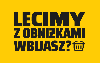 Lecimy z obniżkami. Wbijasz?